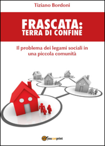 Frascata. Terra di confine