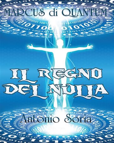 Marcus di Quantum. Il regno del nulla
