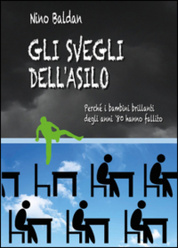 Gli svegli dell'asilo