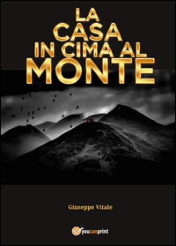 La casa in cima al monte