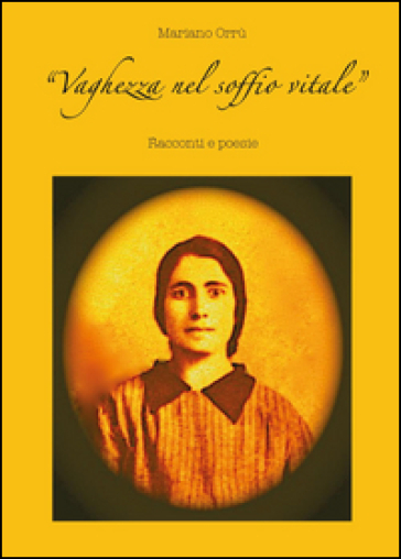 Vaghezza nel soffio vitale