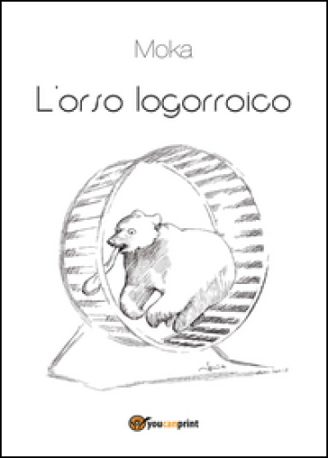 L'orso logorroico