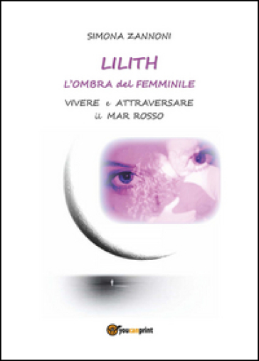 Lilith. L'ombra del femminile
