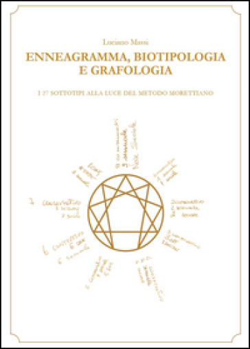 Enneagramma, biotipologia e grafologia