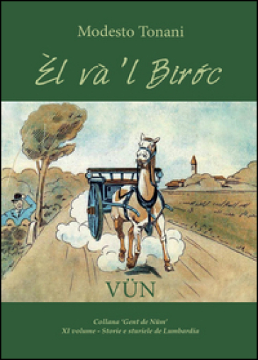 ¿l và 'l biròc. Vol. 1: Vün