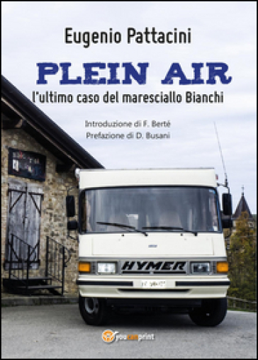 Plein air: l'ultimo caso del maresciallo Bianchi