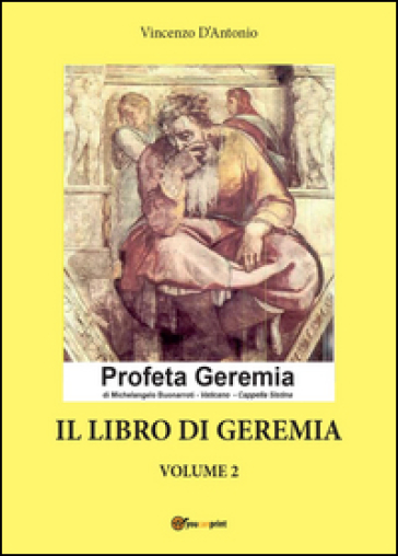 Il libro di Geremia. Vol. 2