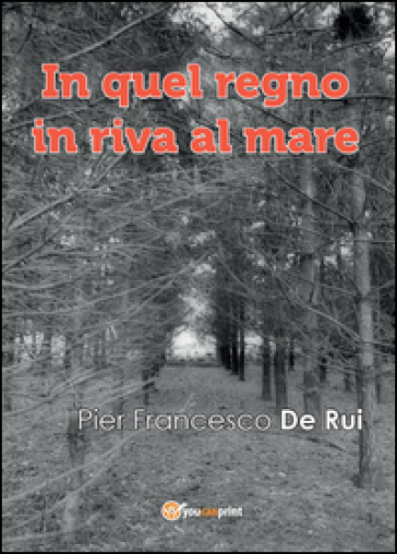 In quel regno in riva al mare