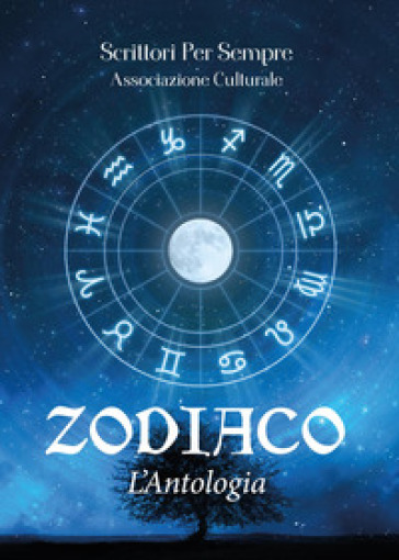 Zodiaco. L'antologia