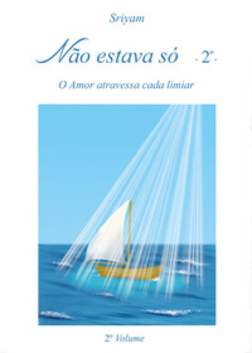 Não estava só. Vol. 2
