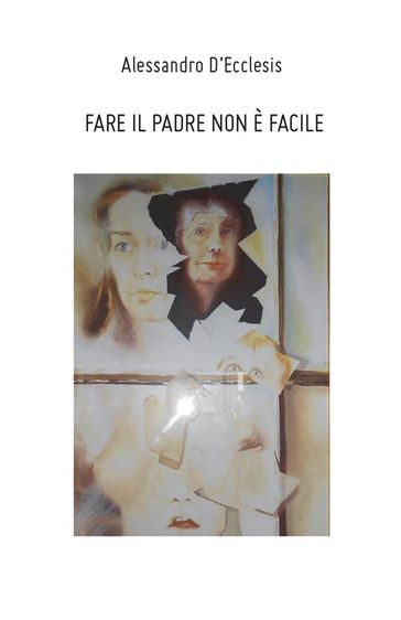 Fare il padre non è facile