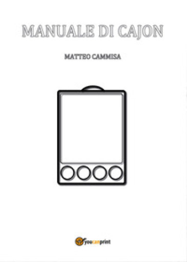 Manuale di cajon. Ediz. a spirale