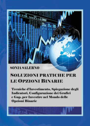 Soluzioni pratiche per le opzioni binarie
