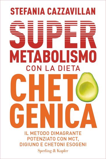 Supermetabolismo con la dieta chetogenica