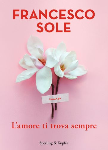 L'amore ti trova sempre