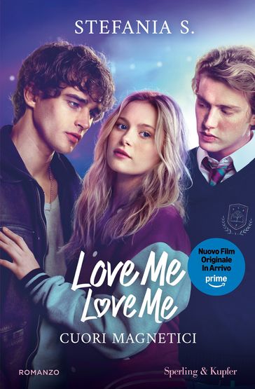 Love Me Love Me. Cuori magnetici (Edizione speciale)