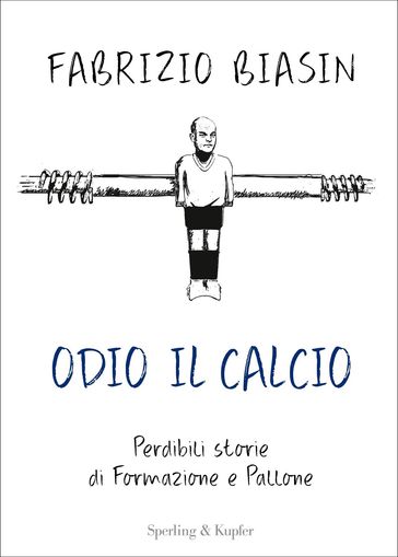 Odio il calcio