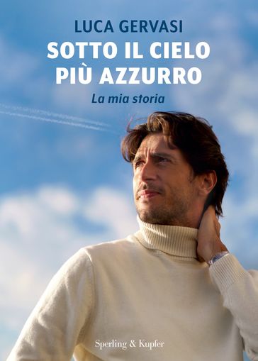 Sotto il cielo più azzurro