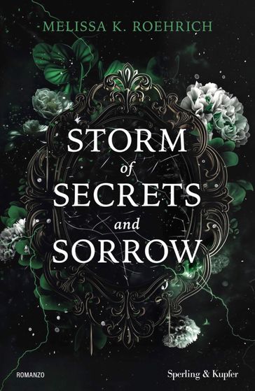 Storm of secrets and sorrow (edizione italiana)
