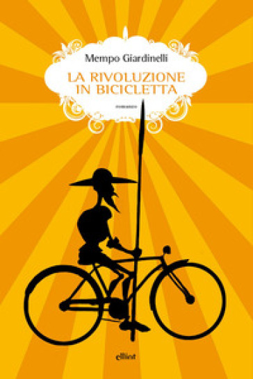 La rivoluzione in bicicletta