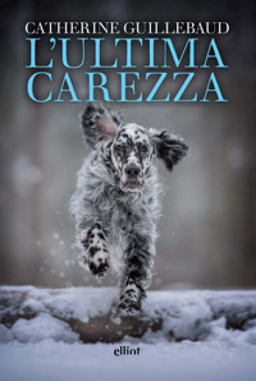 L'ultima carezza