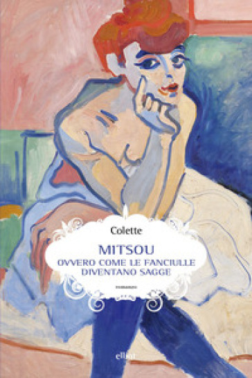 Mitsou. Ovvero come le fanciulle diventano sagge