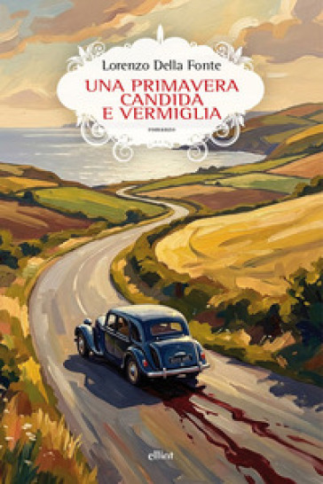 UNA PRIMAVERA CANDIDA E VERMIGLIA