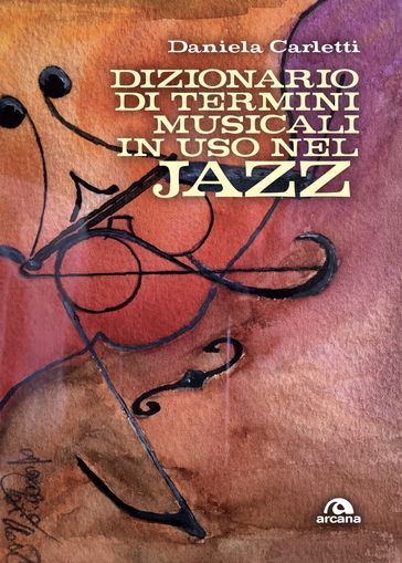 Dizionario di termini musicali in uso nel jazz