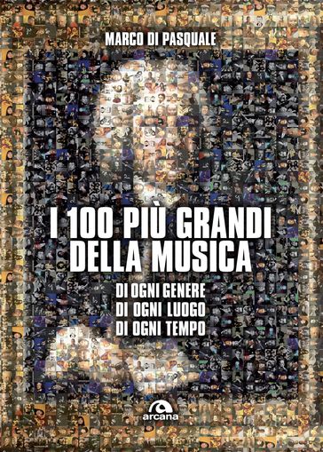 I 100 più grandi della musica