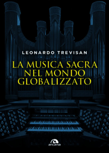 La musica sacra nel mondo globalizzato