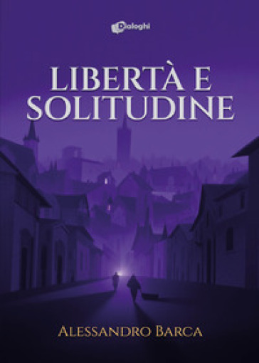 Libertà e solitudine