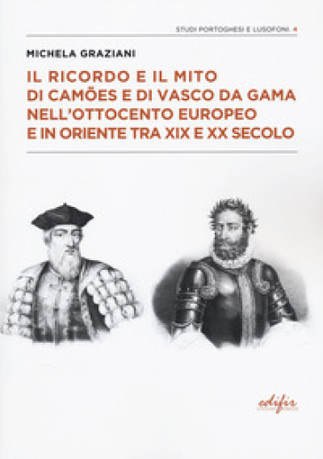 Il ricordo e il mito di Camões e di Vasco da Gama