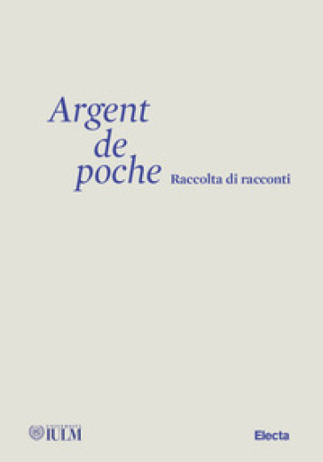 Argent De Poche. Raccolta Di Racconti