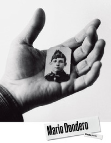 Mario Dondero. Ediz. Illustrata