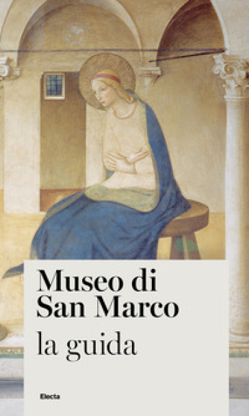 Museo di San Marco. La guida