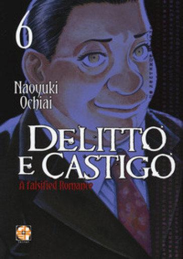 Delitto e castigo. A falsified romance. Vol. 6