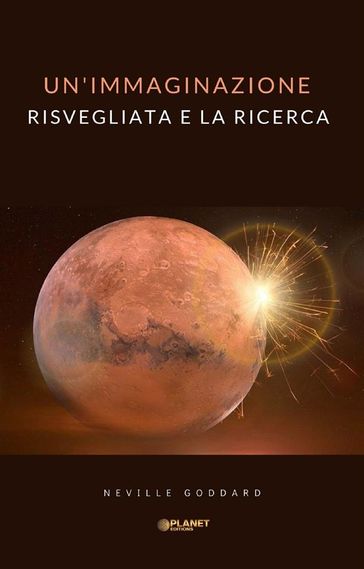Un'immaginazione risvegliata e la ricerca (tradotto)