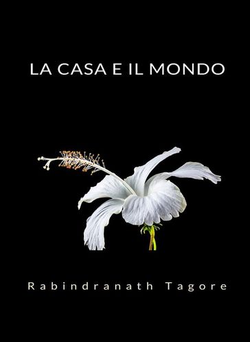 La casa e il mondo (tradotto)