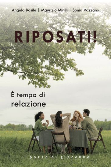 Riposati!