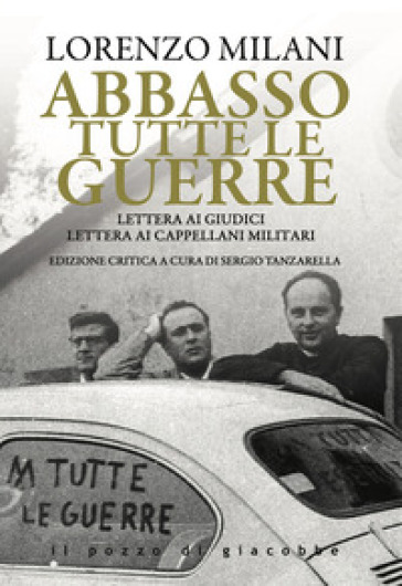 ABBASSO TUTTE LE GUERRE. LETTERA AI GIUD