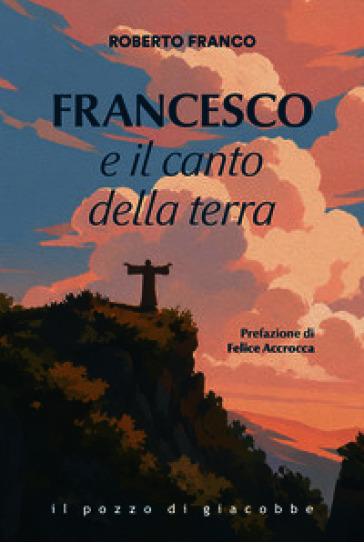 Francesco e il canto della terra