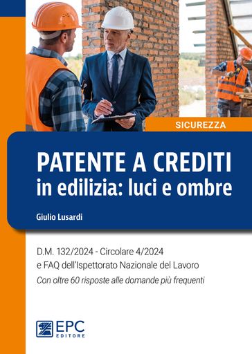 Patente a crediti in edilizia: luci e ombre