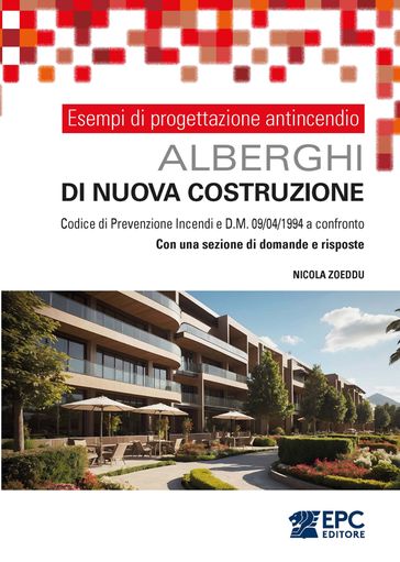 Esempi di progettazione antincendio. ALBERGHI di nuova costruzione