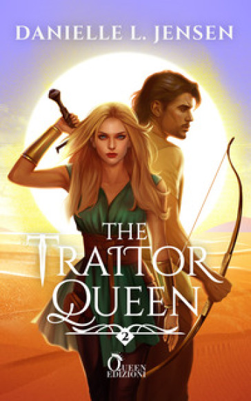 The traitor queen. The bridge kingdom. Vol. 2-0