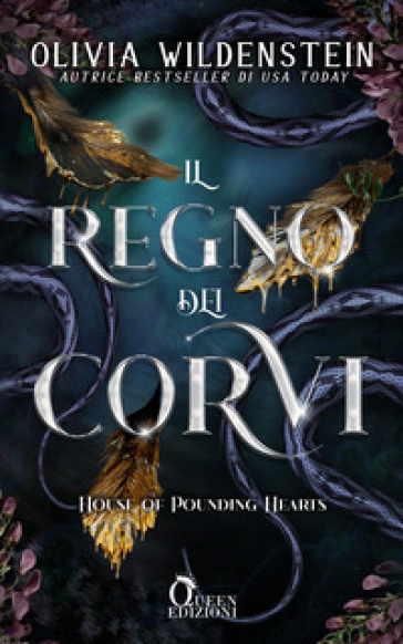 House of Pounding Hearts. Il regno dei corvi