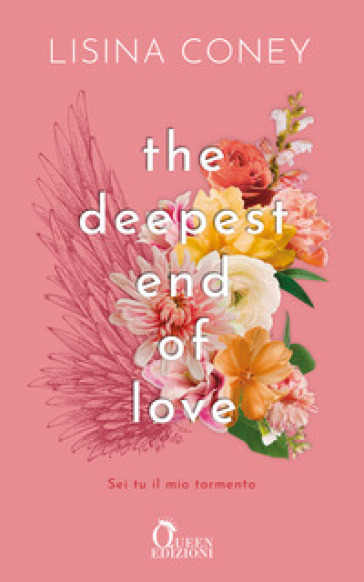 The Deepest End of Love. Sei tu il mio tormento