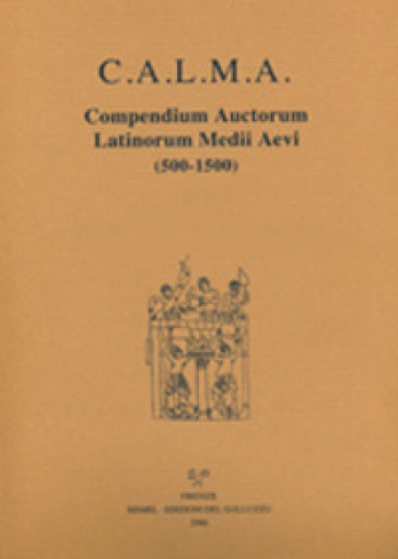 C.A.L.M.A. Compendium auctorum latinorum Medii Aevi (500-1500) (2021). Vol. 7/1: Iacobus Ledelh. Iacobus de Susato