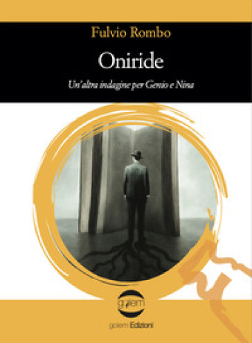 Oniride. Un'altra Indagine Per Genio E Nina