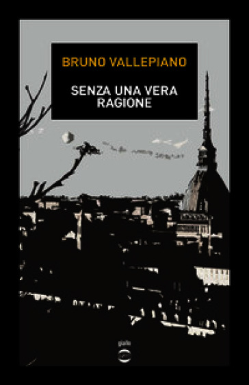 Senza una vera ragione