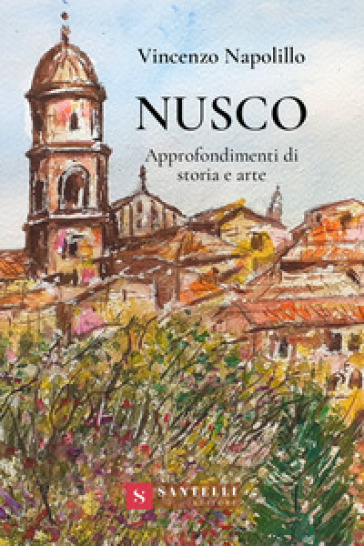 Nusco. Approfondimenti Di Storia E Arte